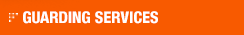 GUARDING SERVICES GUARDING SERVICES